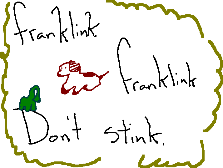Frank Link. Frank Link. Don't Stink.